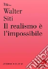 Il realismo è l’impossibile. E-book. Formato EPUB ebook