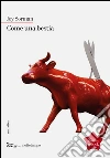 Come una bestia. E-book. Formato EPUB ebook di Joy Sorman