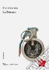La Potente. E-book. Formato EPUB ebook di Paola Camassa
