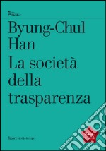 La società della trasparenza. E-book. Formato EPUB