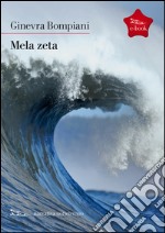 Mela zeta. E-book. Formato EPUB ebook