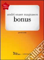 Bonus (con il 33% di poesie in più). E-book. Formato EPUB ebook