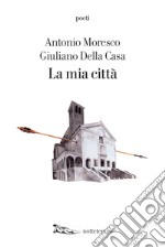 La mia città. E-book. Formato EPUB ebook