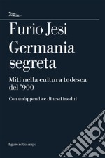 Germania segreta. E-book. Formato EPUB ebook