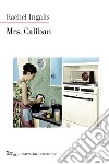 Mrs. Caliban. E-book. Formato EPUB ebook