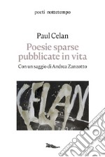 Poesie sparse pubblicate in vita: Con un saggio di Andrea Zanzotto. E-book. Formato EPUB ebook