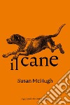 Il cane. E-book. Formato EPUB ebook