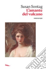 L'amante del vulcano. E-book. Formato EPUB