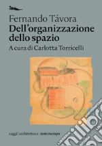 Dell'organizzazione dello spazio. E-book. Formato EPUB ebook