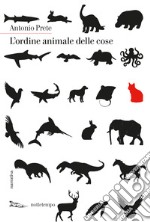 L'ordine animale delle cose. E-book. Formato EPUB ebook