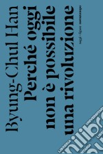 Perché oggi non è possibile una rivoluzione?: Saggi brevi e interviste. E-book. Formato EPUB ebook