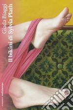 Il bikini di Sylvia Plath. E-book. Formato EPUB ebook