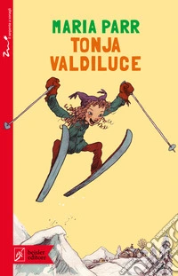 Tonja Valdiluce. E-book. Formato EPUB ebook