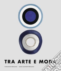 Tra arte e moda. E-book. Formato EPUB ebook di Maria Luisa Frisa