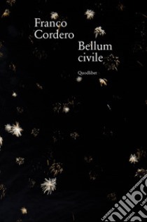 Bellum civile. E-book. Formato EPUB ebook di Franco Cordero