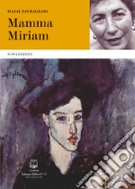 Mamma Miriam. E-book. Formato EPUB ebook