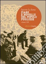 Fiabe e novelle del popolo pugliese. Volumi I-III. E-book. Formato PDF ebook