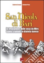 San Nicola di Bari. La traslazione delle ossa da Mira. E-book. Formato PDF ebook