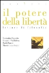 Il potere della libertà. Letture di filosofia. E-book. Formato PDF ebook di C. Esposito