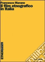 Il film etnografico in Italia. E-book. Formato PDF ebook