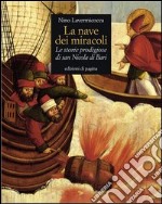 La nave dei miracoli. Le storie prodigiose di san Nicola di Bari. E-book. Formato PDF