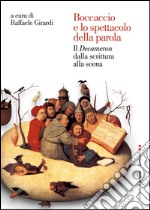 Boccaccio e lo spettacolo della parola. Il «Decameron» dalla scrittura alla scena. E-book. Formato PDF ebook