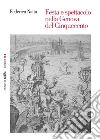 Festa e spettacolo nella Genova del Cinquecento. E-book. Formato PDF ebook di Federica Natta