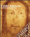 Il volto ritrovato. I tratti inconfondibili di Cristo. E-book. Formato PDF ebook di Emanuele Colombo Michele Colombo