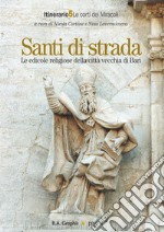 Santi di strada 5. Le edicole religiose della città vecchia di Bari. E-book. Formato PDF ebook