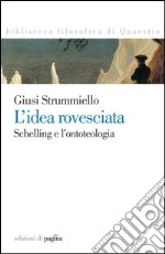 L'idea rovesciata. E-book. Formato PDF ebook