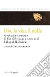 Dio, la vita, il nulla. «L'evoluzione creatrice» di Henri Bergson a cento anni dalla pubblicazione. E-book. Formato PDF ebook di Giusi Strummiello