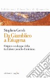 Da Giamblico a Eriugena. Origini e sviluppo della tradizione pseudo-dionisiana. E-book. Formato PDF ebook