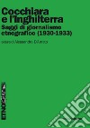 Cocchiara e l'Inghilterra. Saggi di giornalismo etnografico (1930-1933). E-book. Formato PDF ebook di Alessandro D’Amato