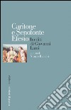 Caritone e Senofonte Efesio. Inediti di Giovanni Lami. E-book. Formato PDF ebook di Nunzio Bianchi