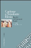 Caritone e Senofonte Efesio. Inediti di Giovanni Lami. E-book. Formato PDF ebook