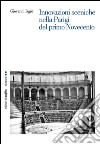 Innovazioni sceniche nella Parigi del primo Novecento. E-book. Formato PDF ebook di Giovanni Isgrò