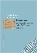 Un documento inesplorato: il «pinax» della «Biblioteca» di Fozio. E-book. Formato PDF