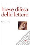 Breve difesa delle lettere. E-book. Formato EPUB ebook di Davide Canfora