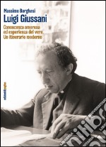 Luigi Giussani. E-book. Formato EPUB ebook