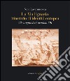 La via Egnazia itinerario di identità europea. Alle origini del Corridoio VIII. E-book. Formato PDF ebook di Nino Lavermicocca