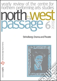 North-West Passage 6/2009. Strindberg: Drama and Theatre. E-book. Formato PDF ebook