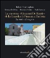 La caserma «Giovanni De Santis» della guardia di finanza a Barletta. La storia e il recupero. E-book. Formato PDF ebook di Lorenza Dell'Aera