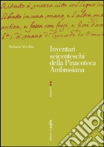 Inventari seicenteschi della Pinacoteca Ambrosiana. E-book. Formato PDF