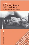 Il fascino discreto della tradizione. Annibale Ruccello drammaturgo. E-book. Formato PDF ebook di Dario Tomasello