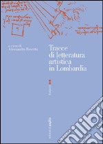 Tracce di letteratura artistica in Lombardia. E-book. Formato PDF ebook