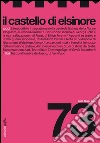 Il castello di Elsinore 73. E-book. Formato PDF ebook di AA.VV.