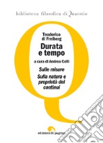 Durata e tempo: Sulle misure, Sulla natura e proprietà dei continui. E-book. Formato PDF ebook