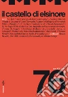 Il castello di Elsinore 76. E-book. Formato PDF ebook di AA.VV.