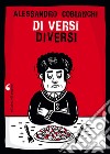 Di versi diversi. E-book. Formato PDF ebook