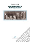 Aristotele teorico dello spettacolo. E-book. Formato PDF ebook